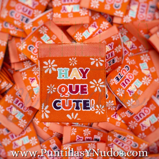 Hay Que Cute 1" Sew In Tag