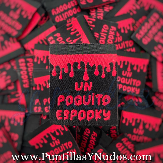 Un Poquito Espooky 1" Sew In Tag